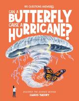 Can a Butterfly Cause a Hurricane?