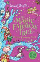 Magic Faraway Tree: Up the Faraway Tree Book 4