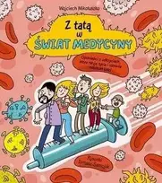 Multico su tėčiu į medicinos pasaulį