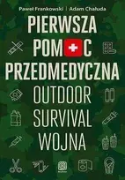 SBM Pirmoji pagalba. Lauke – išlikimas – karas