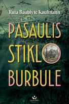 Pasaulis stiklo burbule, Pasaulis stiklo burbule