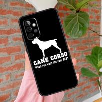 Cane Corso Mastiff Quotes Phone Case For Samsung Galaxy A55 A35 A25 A15 A52 A32 A12 A51 A71 A13 A33 A53 A14 A34 A54 Samsung A13 4G