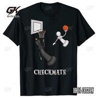 Funny Checkmate Chess Basketball Game Board King T Shirts Graphic Cotton Fashionable Short Sleeve Birthday Gifts Summer T-shirt S