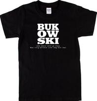 Charles Bukowski Unisex T-shirt - 'Never go crazy' Literature Quote Unisex Shirt Unisex T-Shirt XXXL