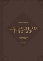 Story of Louis Vuitton Luggage