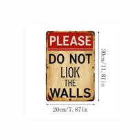Vintage Style Please Do Not Lick The Walls Metal Sign Retro Decorative Wall Plaque Indoor Outdoor Use Durable Material One Size