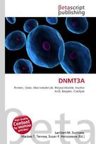 DNMT3A: Protein, Gene, Macromolecule, Polysaccharide, Nucleic Acid, Enzyme, Catalysis