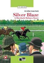 Silver Blaze: A Sherlock Holmes Story. Lektüre mit Audio-Online  