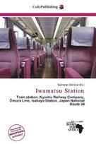 Iwamatsu Station: Train station, Kyushu Railway Company, ¿mura Line, Isahaya Station,        Japan National Route 34