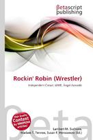 Rockin Robin (Wrestler): Independent Circuit, WWE, Ángel Acevedo