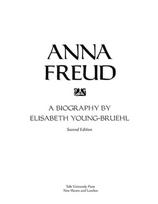 Anna Freud A Biography