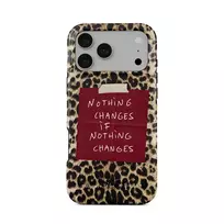 Nothing Changes - iPhone 17 Pro Max Case, Tough (MagSafe) / N/A