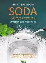 KNYGA Vital Gyvybinė kepimo soda – 100 gydomųjų savybių