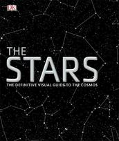 The Stars: The Definitive Visual Guide to the Cosmos, The Stars: The Definitive Visual Guide to the Cosmos