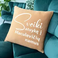Dekoratyvinė pagalvėlė "Sveiki atvykę" su Jūsų pasirinkta pavarde