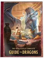 Wizards of the Coast Dungeons & Dragons - The Practically Complete Guide to Dragons knyga