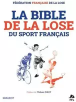 (Grąžinta prekė) Knyga Prancūzijos sporto pralaimėjimo Biblija: epinės prancūzų sporto nesėk