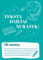 KNYGA Tekstą dailiai nurašyk 1 klasė