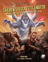 Chaosium Call of Cthulhu - Shadows over Stillwater knyga
