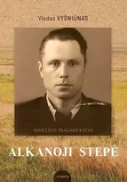 Penktasis pragaro ratas. Alkanoji stepė, 3 knyga