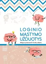 KNYGA Loginio mąstymo užduotys. Mokymo priemonė 6-8 m. vaikams