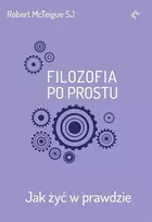 Fundacja Prodoteo Tiesiog filosofija: kaip gyventi tiesoje