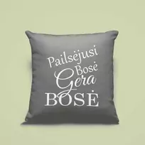 Dekoratyvinė pagalvėlė "Pailsėjusi bosė- gera bosė"