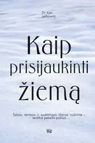 KNYGA Kaip prisijaukinti žiemą