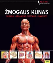 KNYGA Žmogaus kūnas. Organai, sistemos, funkcijos