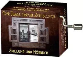 Muzikinė dėžutė Fridolin La Paloma, Der Junge, der die Zeit besiegte