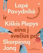 KNYGA Lapė Pavydnikė ir Kiškis Plepys eina į svečius pas Skorpioną Joną