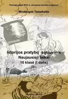KNYGA Istorijos pratybų sąsiuvinis, Naujausieji laikai, 10 klasei, I dalis