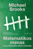 KNYGA Matematikos menas. Kaip matematika sukūrė civilizaciją