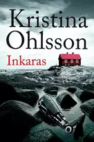 Inkaras. Detektyvas Augustas Strindbergas. 5 knyga