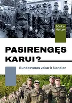 KNYGA Pasirengęs karui? Bundesveras vakar ir šiandien
