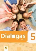 KNYGA Dialogas 5. Etikos vadovėlis 5 kl.