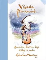 KNYGA Visada prisimink. Berniukas, kurmis, lapė, arklys ir audra