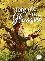 Mergaitė vardu Gluosnė. Šešėlių metas. 5 knyga