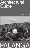 KNYGA Palanga. An architectural guide