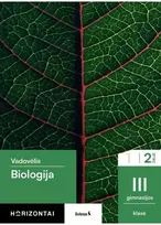 KNYGA Šviesa Biologija. Vadovėlis III gimnazijos klasė, 2 dalis, serija Horizontai
