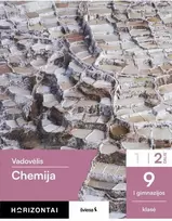 KNYGA Šviesa Chemija. Vadovėlis 9 (I gimnazijos) klasė, 2 dalis, serija Horizontai