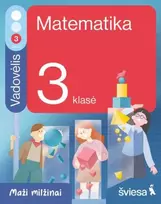 KNYGA Šviesa Matematika. Vadovėlis 3 klasei, 3 dalis. Serija Maži milžinai