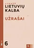 KNYGA Šviesa Lietuvių kalba. Užrašai 6 klasei, 2 dalis (ATRASK)