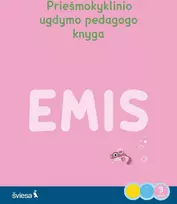 Šviesa Emis. Pavasario įdomybės. Priešmokyklinio ugdymo pedagogo knyga, 3 dalis
