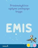 Šviesa Emis. Žiemos džiaugsmai. Priešmokyklinio ugdymo pedagogo knyga, 2 dalis