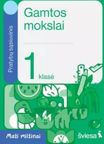 KNYGA Šviesa Gamtos mokslai. Pratybų sąsiuvinis 1 klasei. Serija Maži milžinai