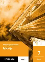 KNYGA Šviesa Istorija. Pratybų sąsiuvinis 7 klasei, 1 dalis, serija Horizontai