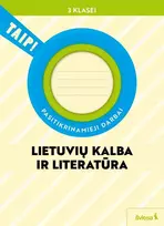 KNYGA Šviesa Lietuvių kalba ir literatūra. Pasitikrinamieji darbai 3 klasei (pagal 2022 m. BUP). Serija TAIP!