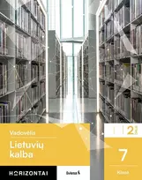 KNYGA Šviesa Lietuvių kalba. Vadovėlis 7 klasei, 2 dalis, serija Horizontai