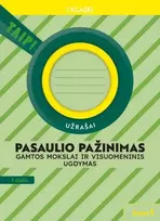 KNYGA Šviesa Pasaulio pažinimas. Gamtos mokslai ir visuomeninis ugdymas. Užrašai 1 klasei, 1 dalis (pagal 2022 m.